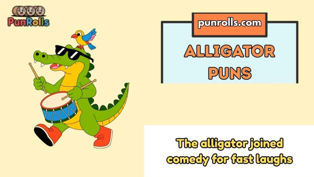 Alligator Puns