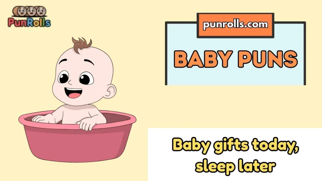 Baby Puns