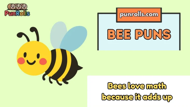Bee Puns
