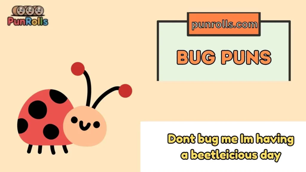 Bug Puns