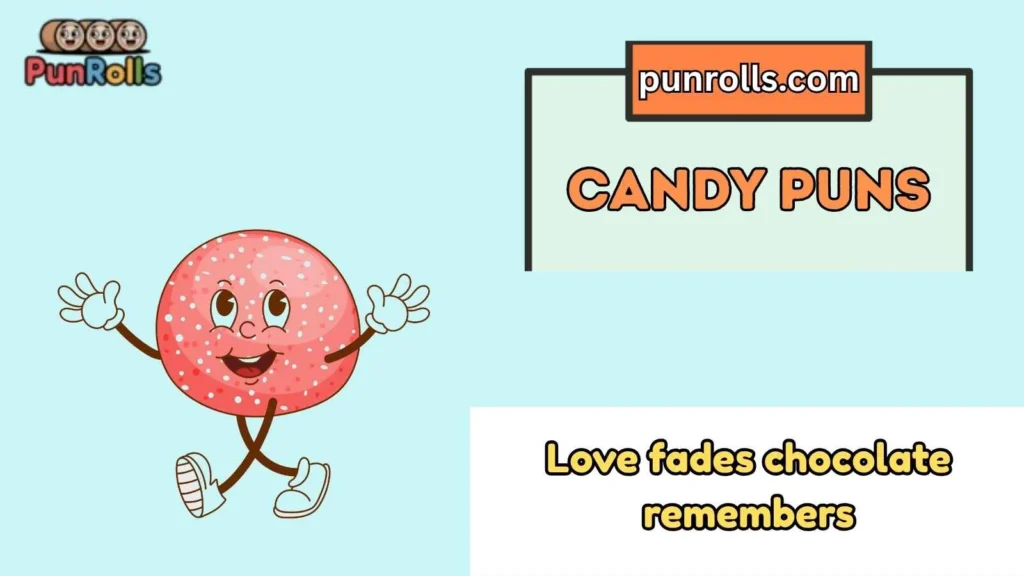 Candy Puns