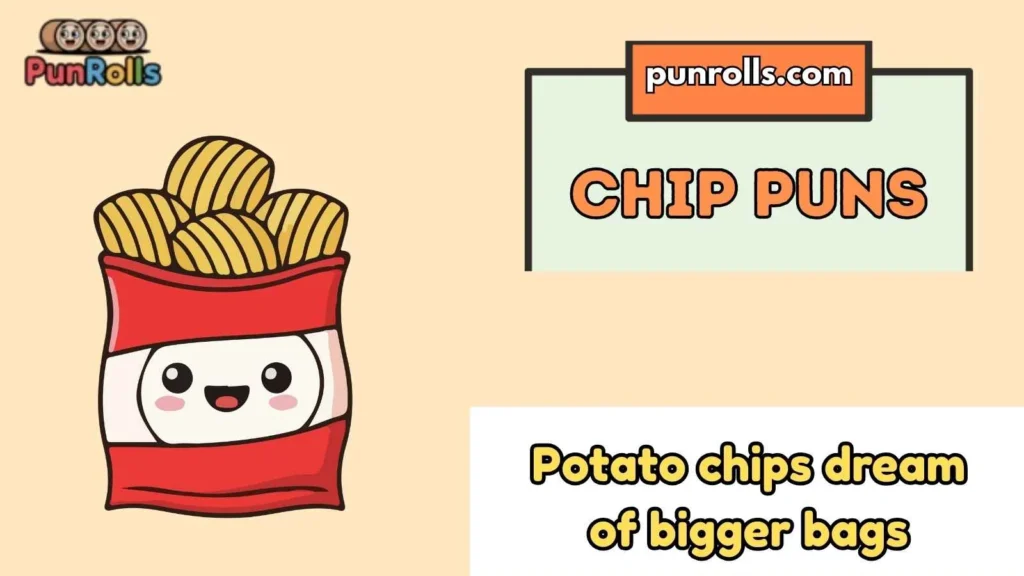 Chip Puns