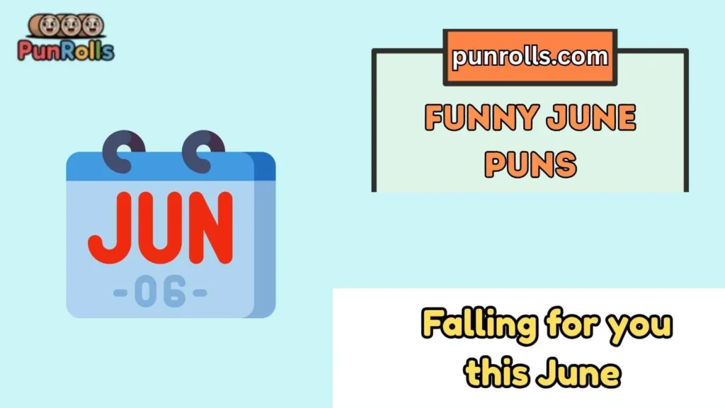 Cute June Puns
