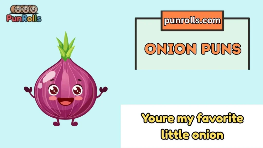 Cute onion puns