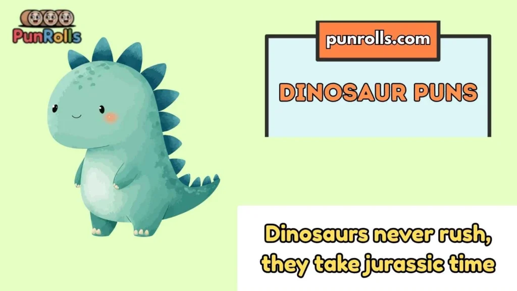 Dinosaur Puns