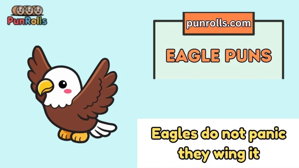 Eagle Puns