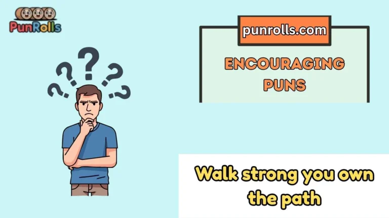 Encouraging Puns