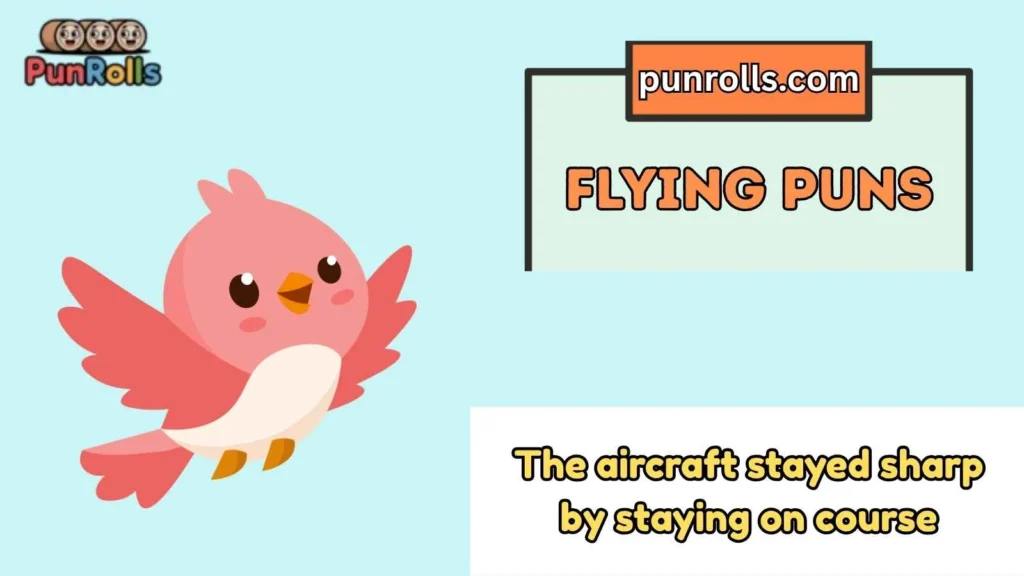 Flying Puns