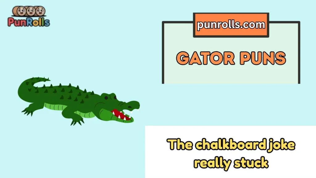 Gator Puns