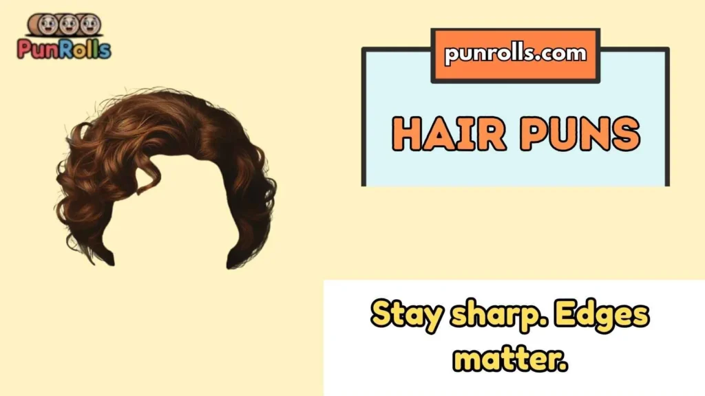 Hair Puns