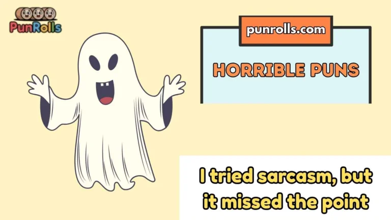 Horrible Puns