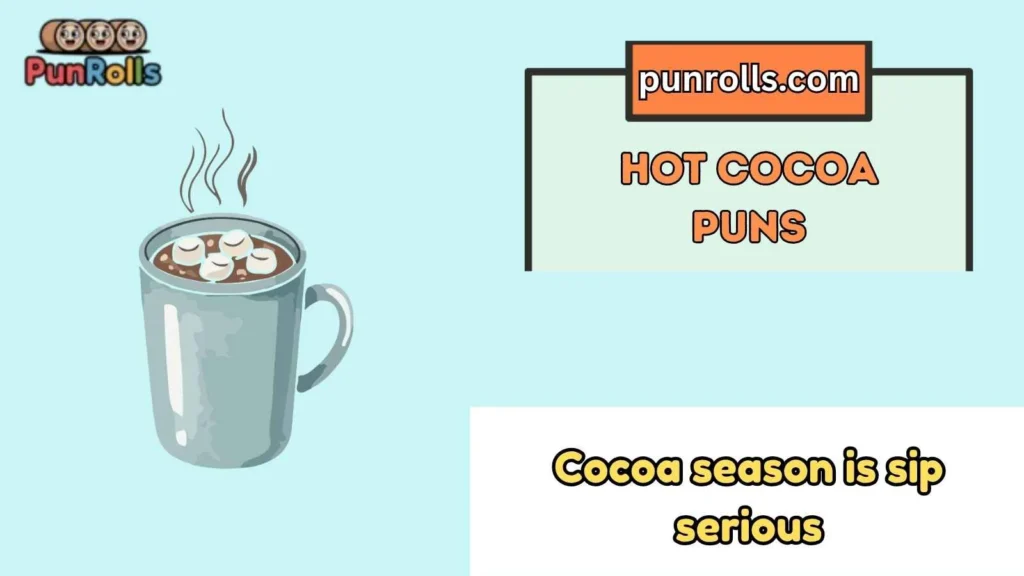 Hot Cocoa Puns