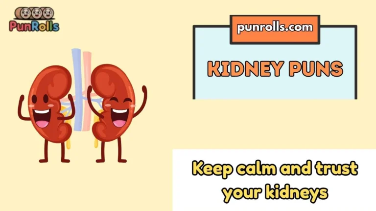 Kidney Puns