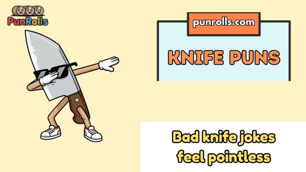 Knife Puns