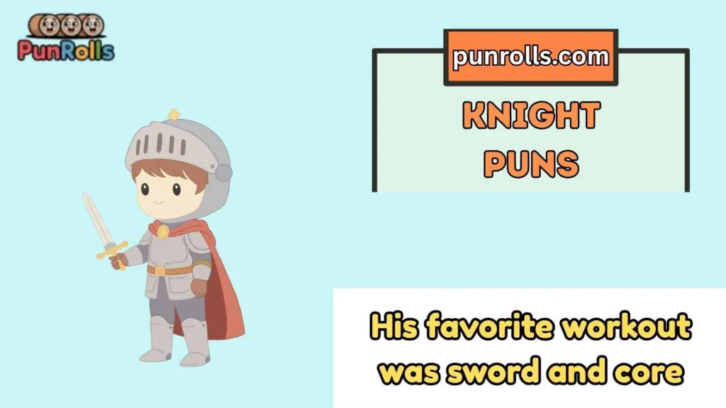 Knight Puns