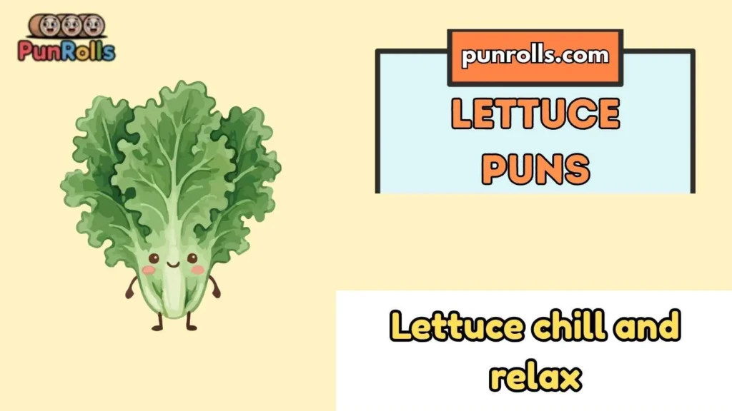 Lettuce Puns