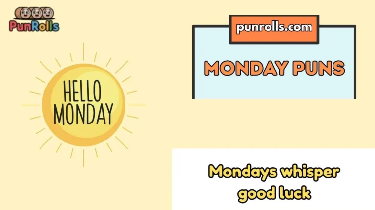 Monday Puns