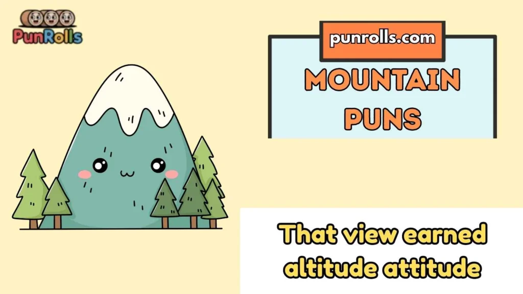 Mountain Puns
