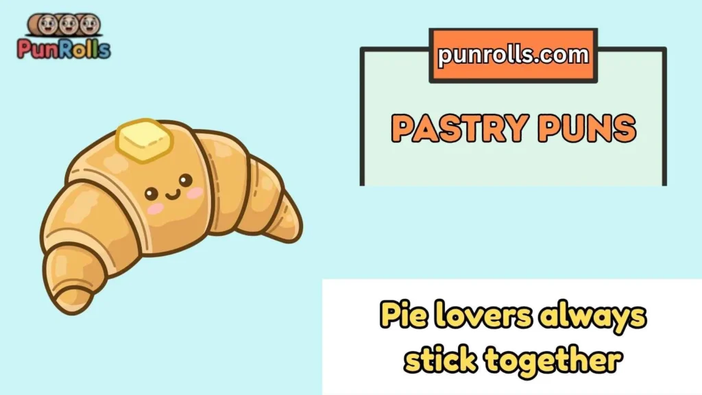 Pastry Puns