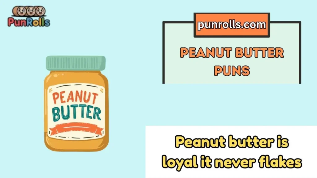 Peanut Butter Puns