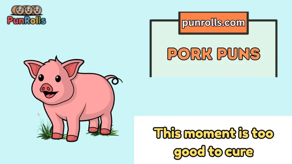 Pork Puns