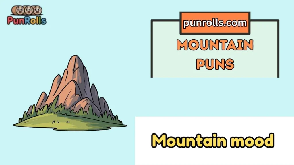 Short mountain puns