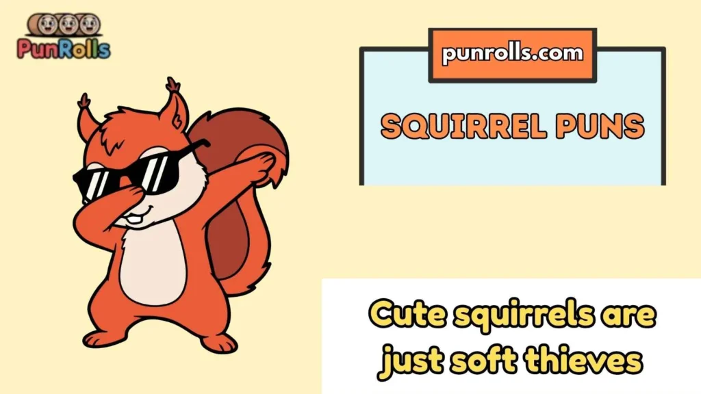 Squirrel Puns