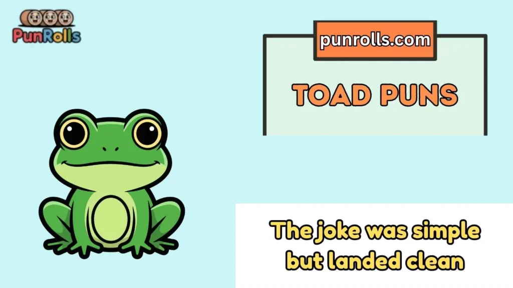 Toad Puns