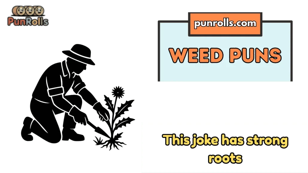 Weed Puns