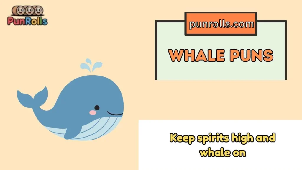 Whale Puns