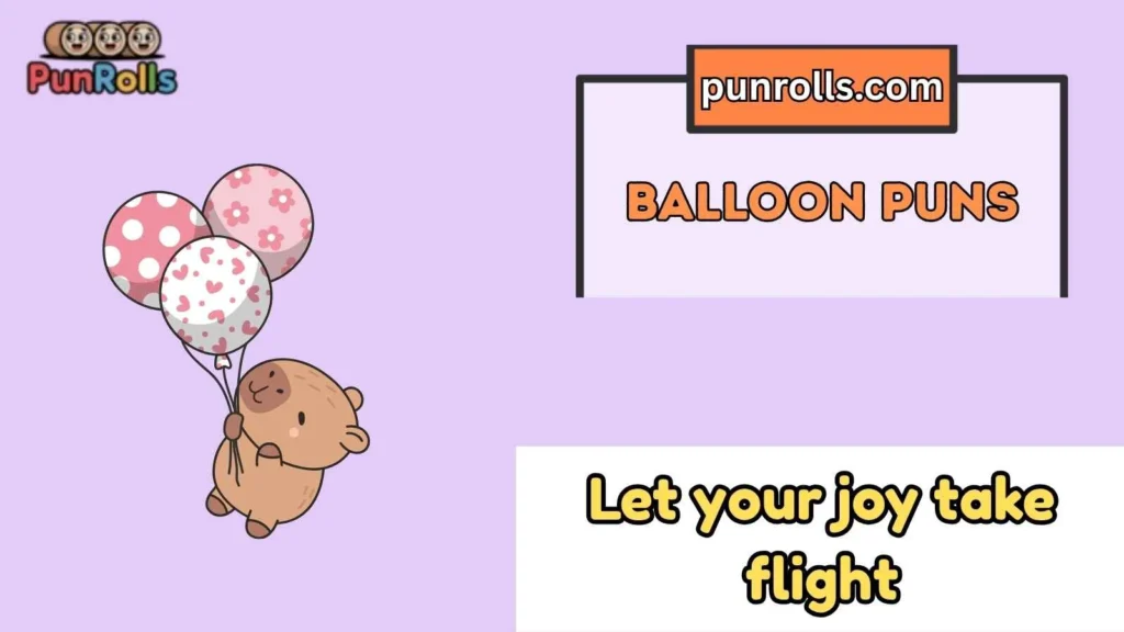 Balloon Puns Captions