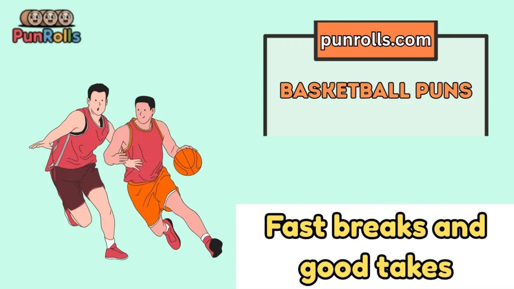 Basketball Puns Captions