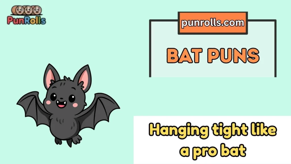 Bat Puns Captions