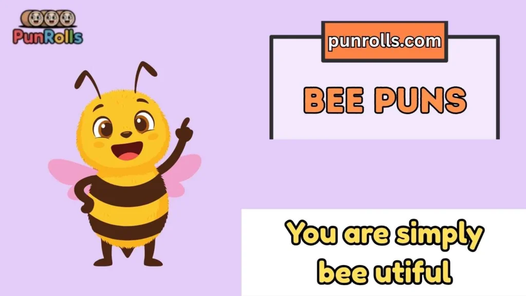 Bee Puns One Liners