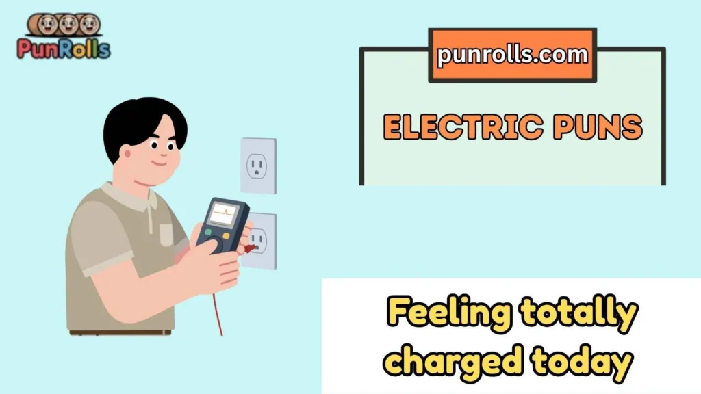 Best Electric puns captions