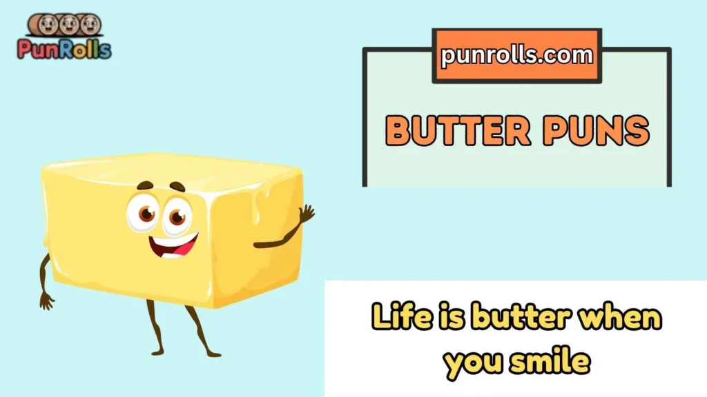 Butter Puns One Liners