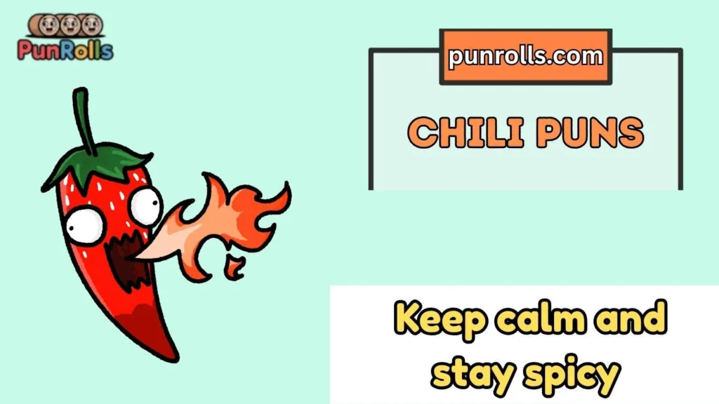 Chili puns captions