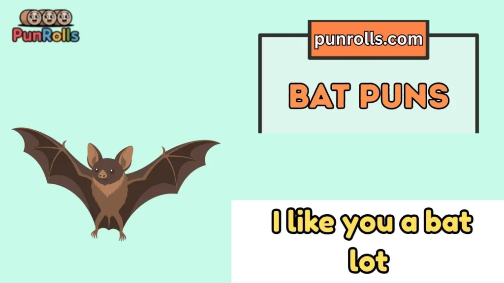 Cute Bat Puns