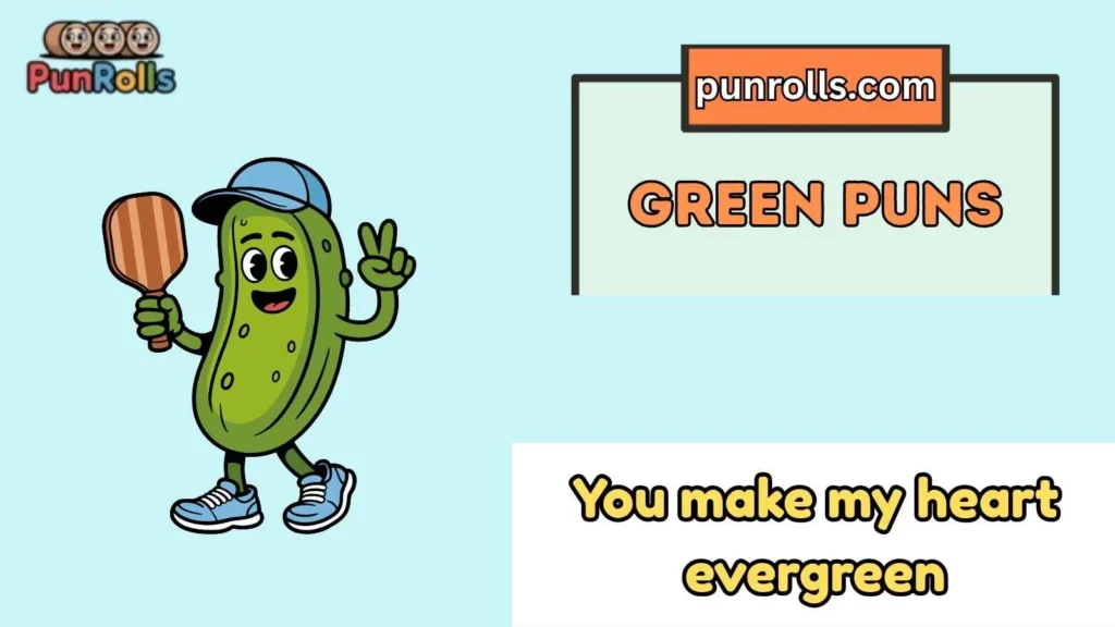 Cute green puns