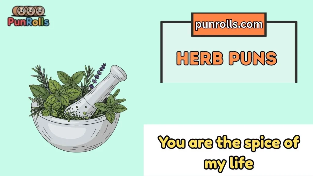 Cute herb puns