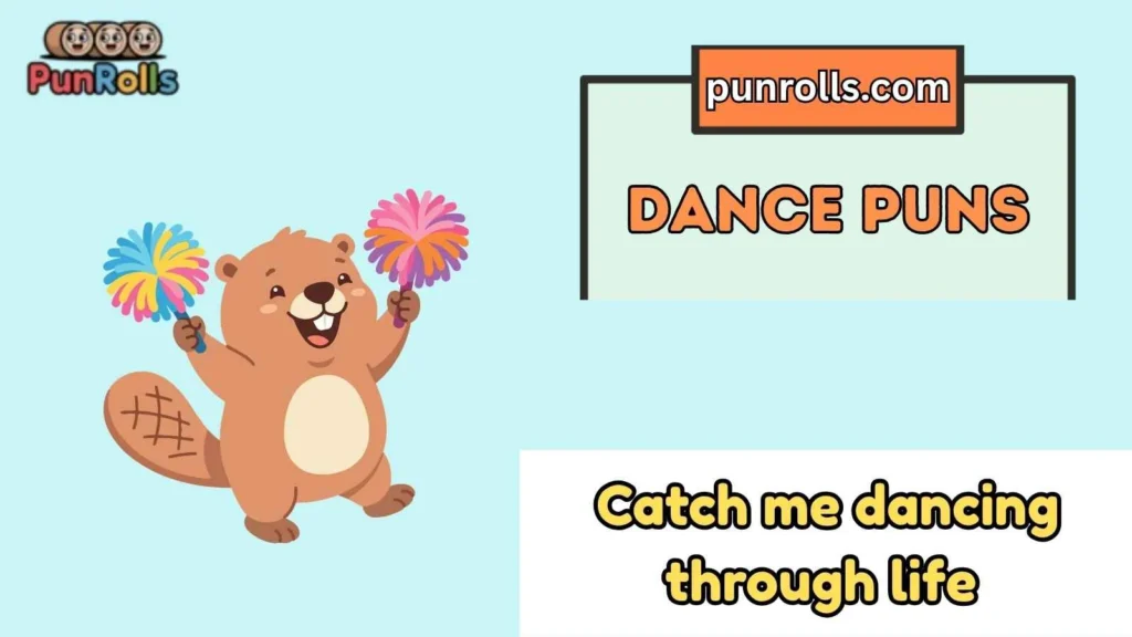 Dance puns captions