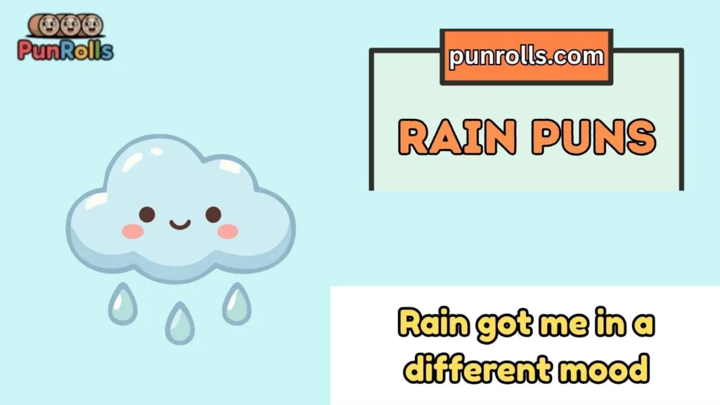 Dirty Rain Puns 