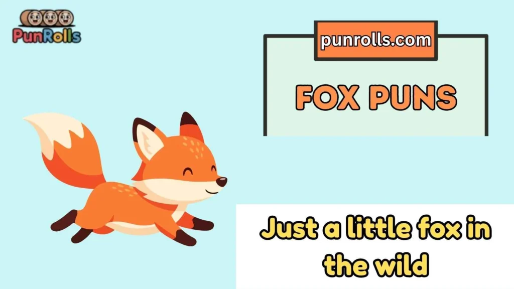 Fox Puns Captions