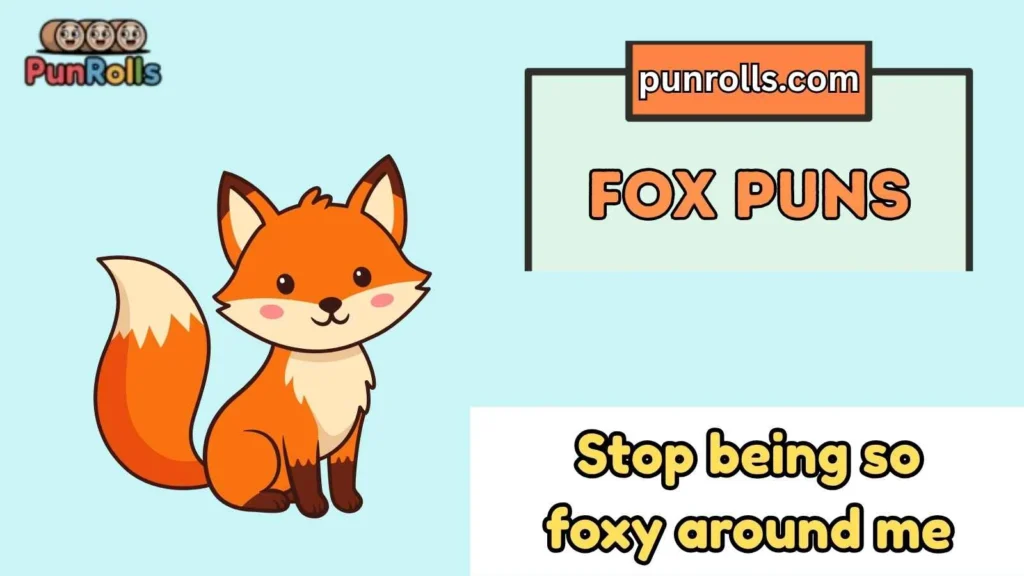 Fox Puns One Liners