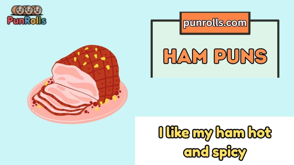 Ham Puns Dirty