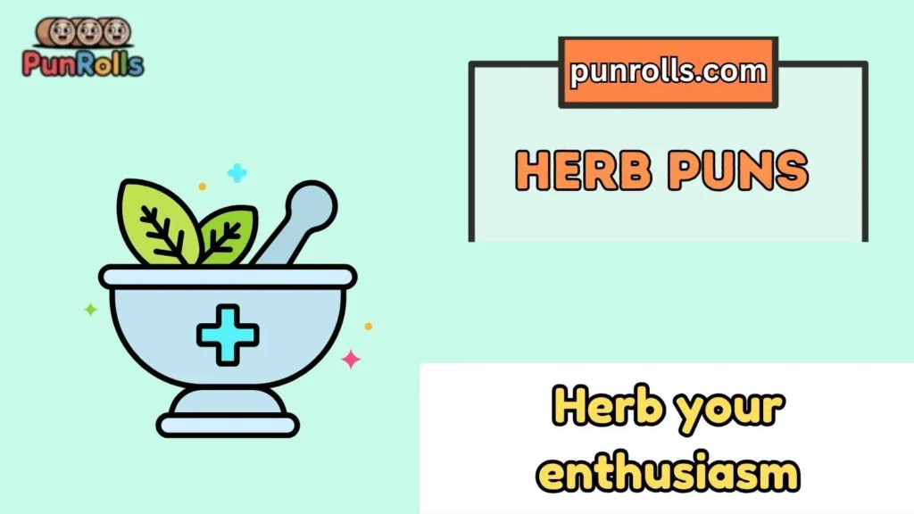 Herb puns one liners