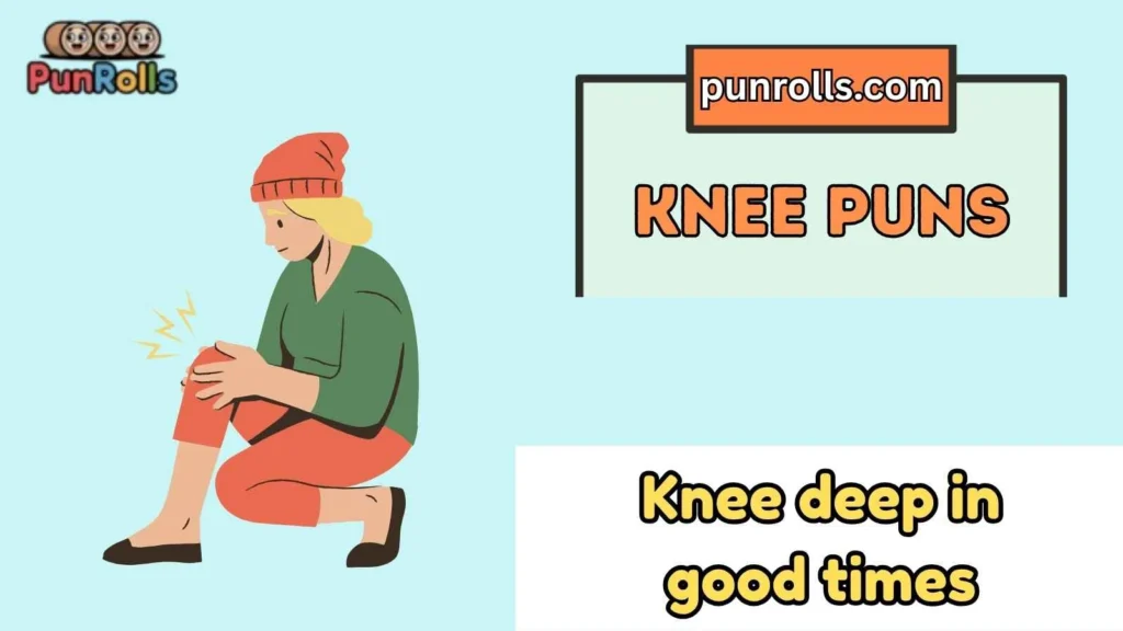 Knee Puns Captions
