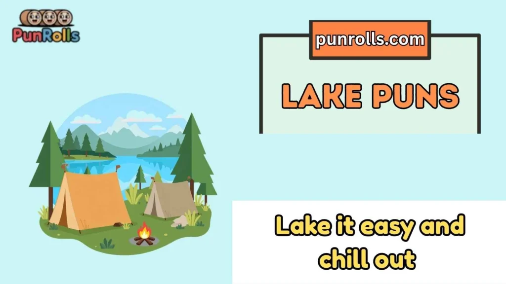 Lake puns one liners