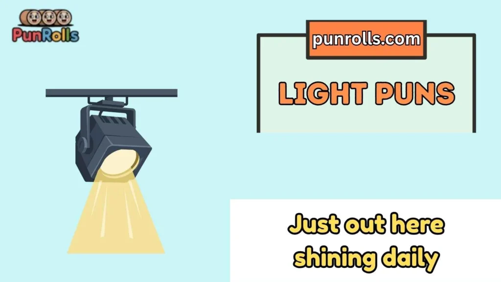 Light puns captions