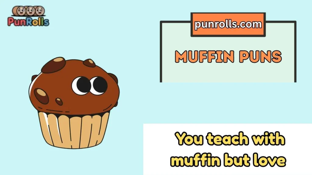 Muffin puns for teachers